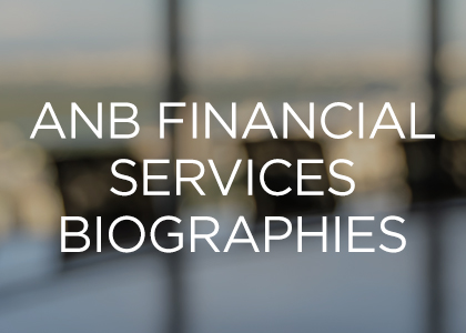 ANB Financial Services Biographies