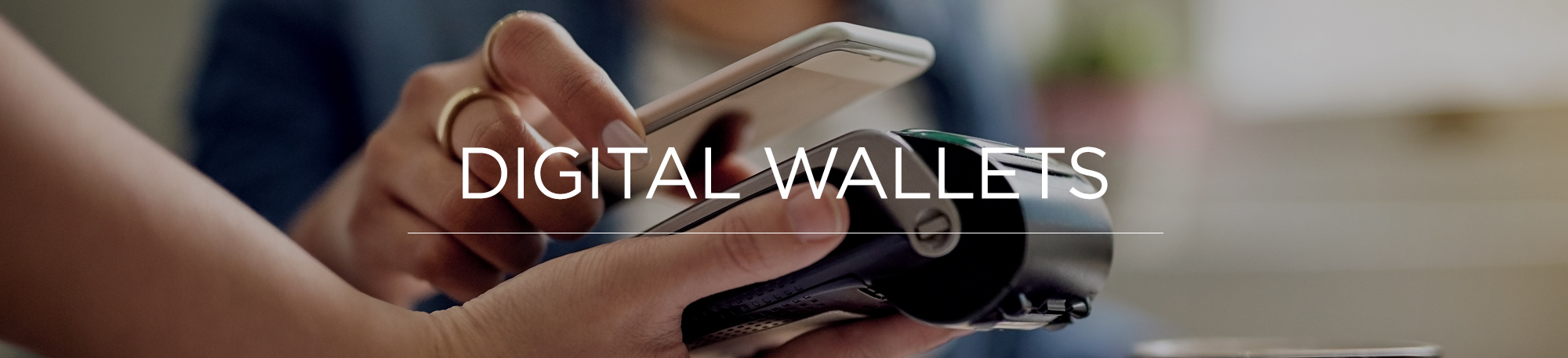 Digital Wallets