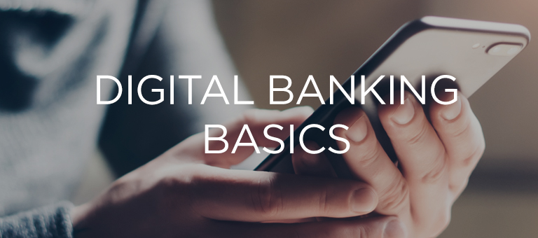 Digital Banking Basics