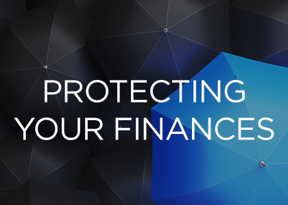 Protecting Your Finances