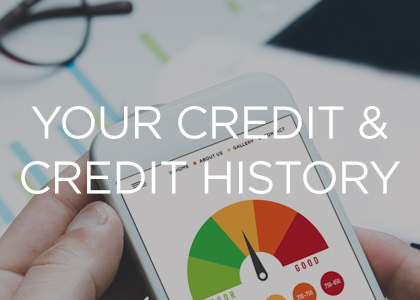 Your Credit and Credit History