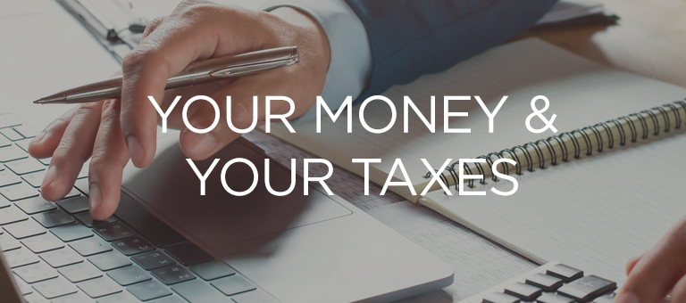 Your Money and Your Taxes