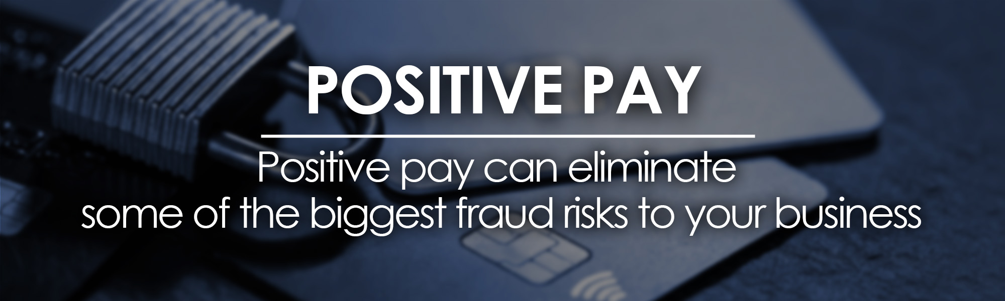 Positive Pay