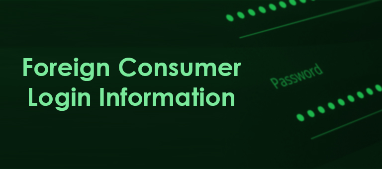 Foreign Consumer Login Information