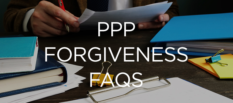 PPP Forgiveness FAQs