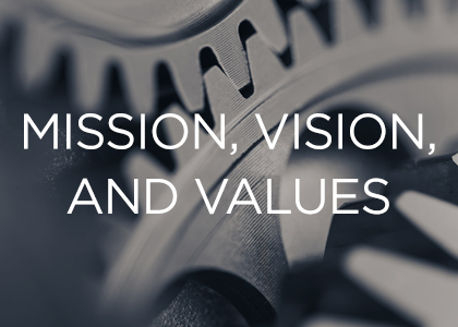 Mission, Vision, and Values