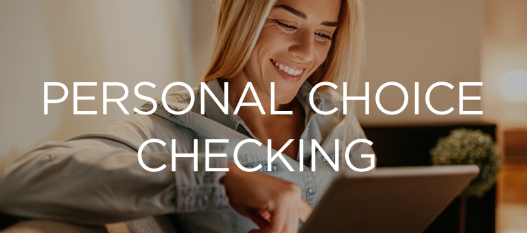 Personal Choice Checking
