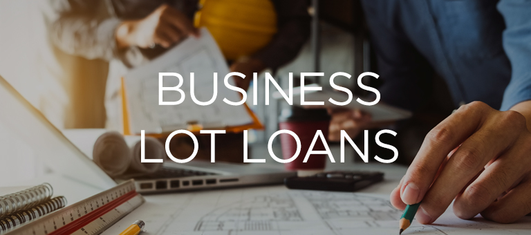 Business Lot Loans