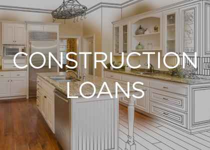 Construction Loans