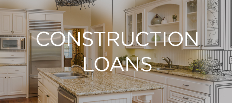 Construction Loans