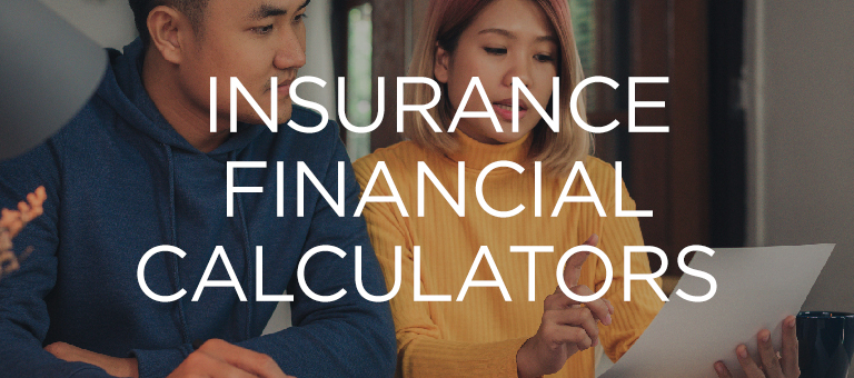 Insurance Financial Calculators