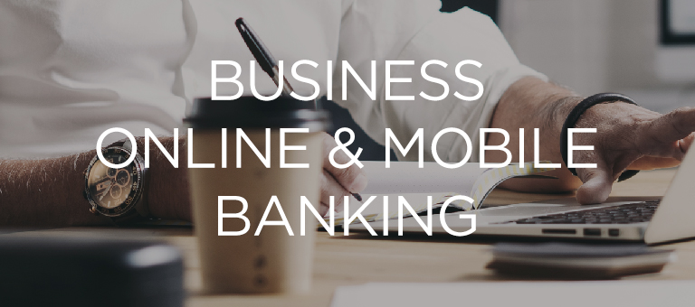 Business Online & Mobile Banking