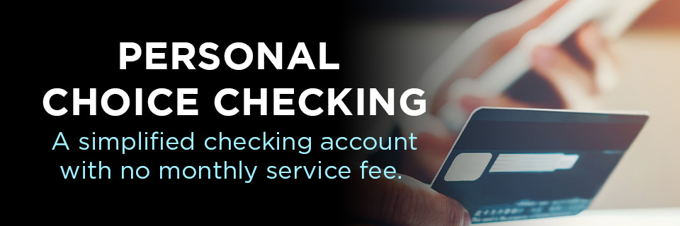 Personal Choice Checking